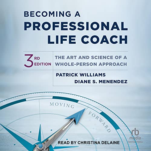 Cover of Becoming a Professional Life Coach (3rd Edition)