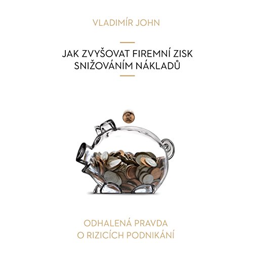 Cover of Jak zvysovat firemni zisk snizovanim nakladu