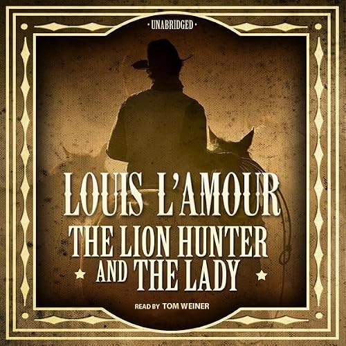 Cover of The Lion Hunter and the Lady