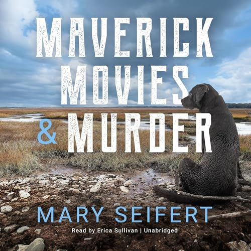 Cover of Maverick, Movies & Murder