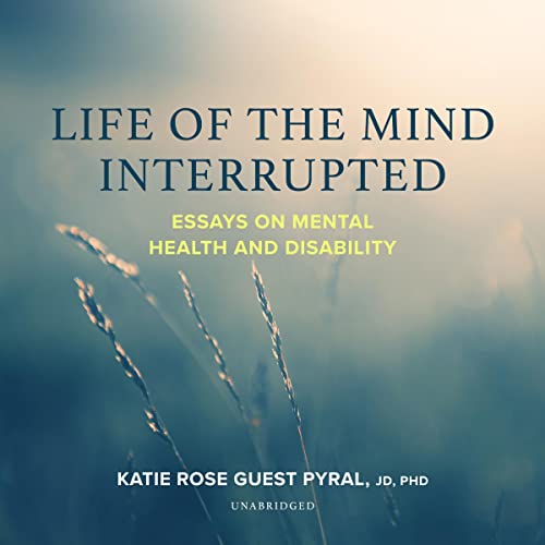 Cover of Life of the Mind Interrupted