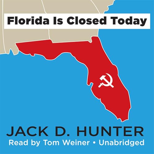 Cover of Florida Is Closed Today