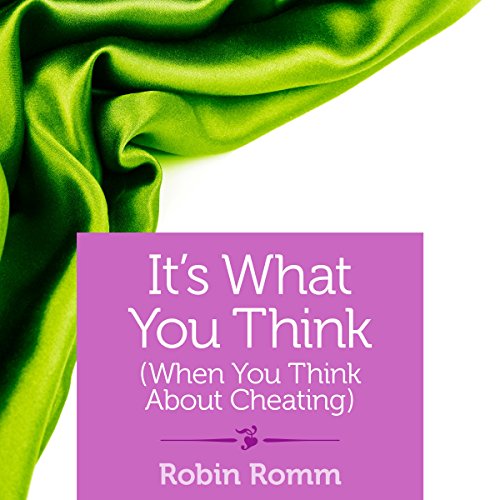 Cover of It's What You Think (When You Think About Cheating)