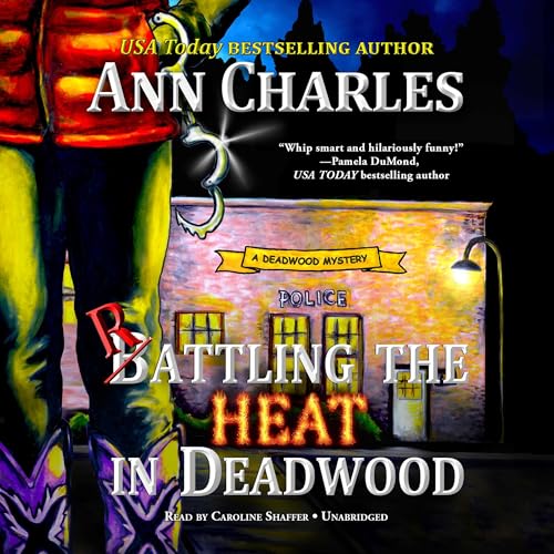Cover of Rattling the Heat in Deadwood