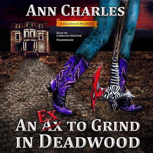 Cover of An Ex to Grind in Deadwood