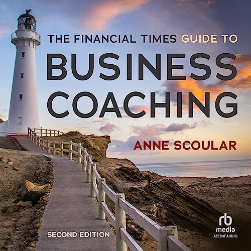 Cover of The Financial Times Guide to Business Coaching, 2nd Edition