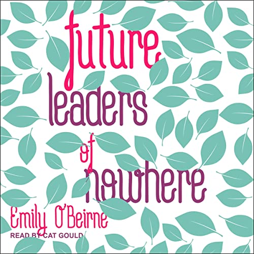 Cover of Future Leaders of Nowhere