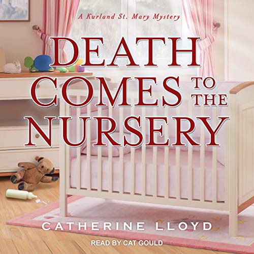 Cover of Death Comes to the Nursery