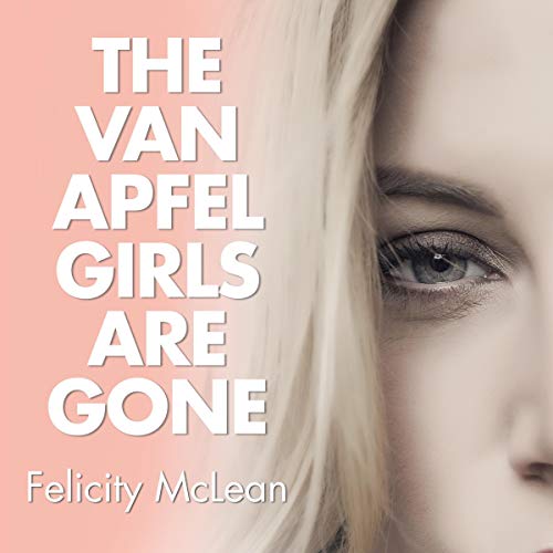 Cover of The Van Apfel Girls Are Gone