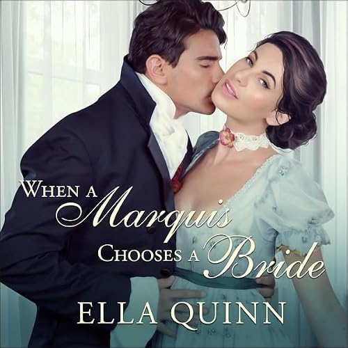 Cover of When a Marquis Chooses a Bride