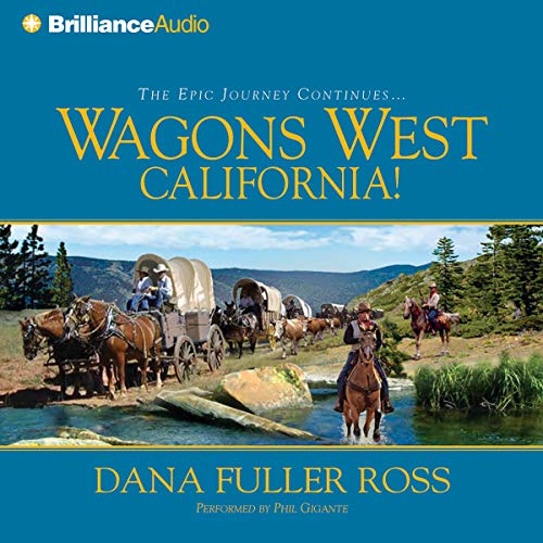 Cover of Wagons West California!
