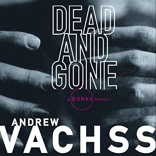 Cover of Dead and Gone