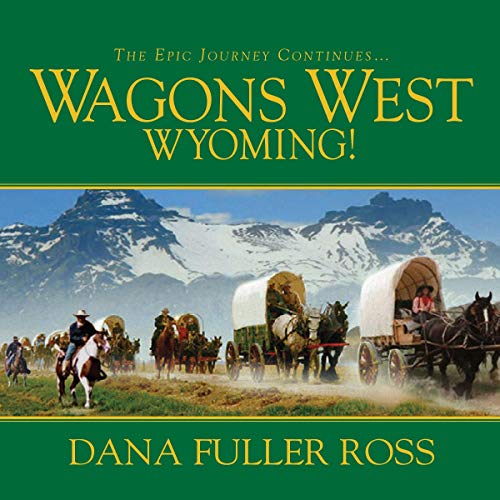 Cover of Wagons West Wyoming!