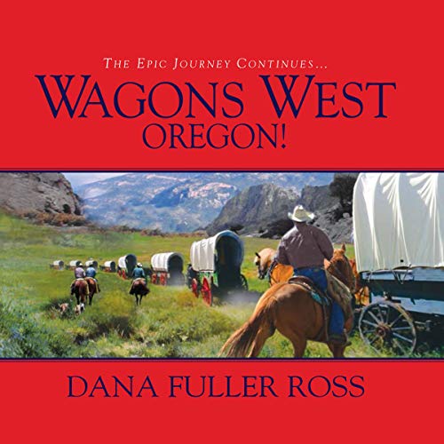 Cover of Wagons West Oregon!