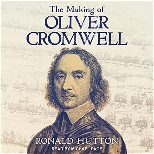 Cover of The Making of Oliver Cromwell