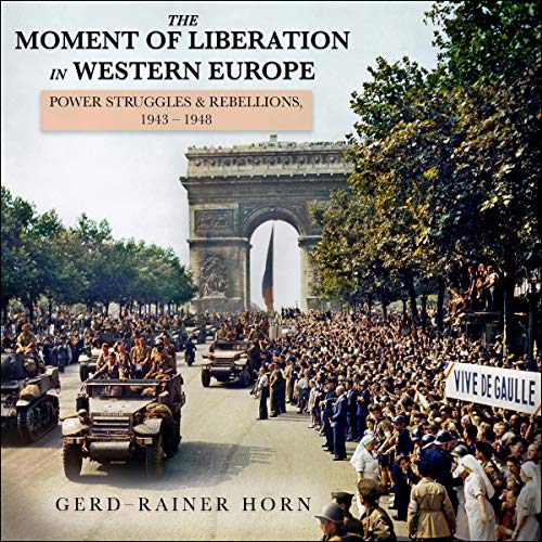 Cover of The Moment of Liberation in Western Europe