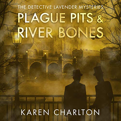Cover of Plague Pits & River Bones