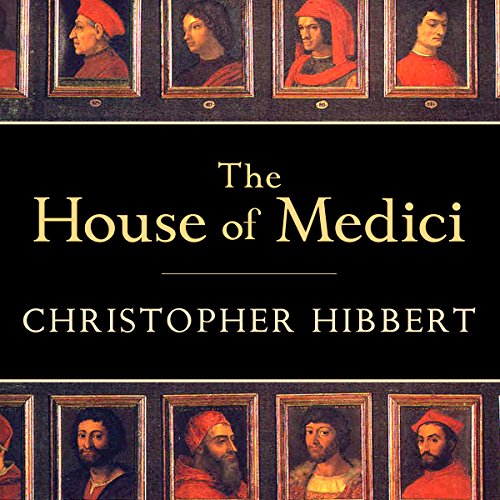 Cover of The House of Medici