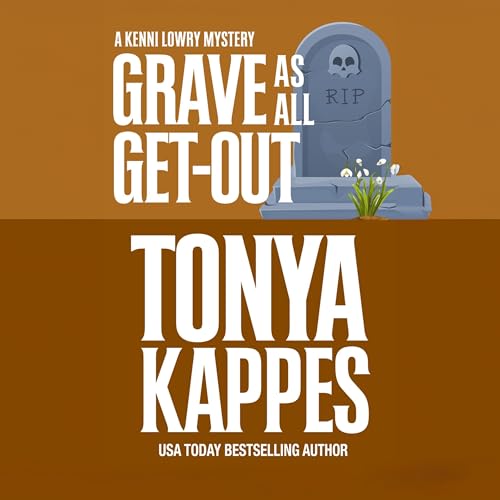 Cover of Grave as All Get-Out