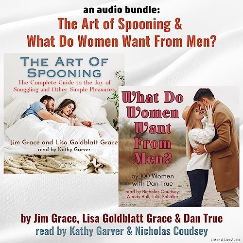 Cover of An Audio Bundle: The Art of Spooning & What Do Women Want from Men