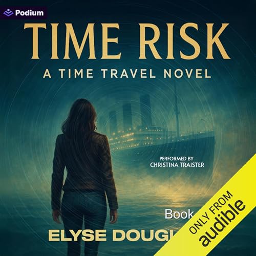 Cover of Time Risk 2: A Time Travel Novel