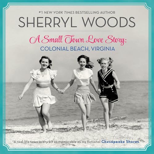 Cover of A Small Town Love Story: Colonial Beach, Virginia