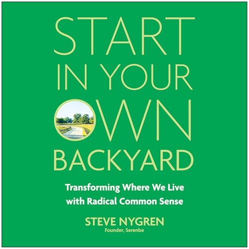 Cover of Start in Your Own Backyard