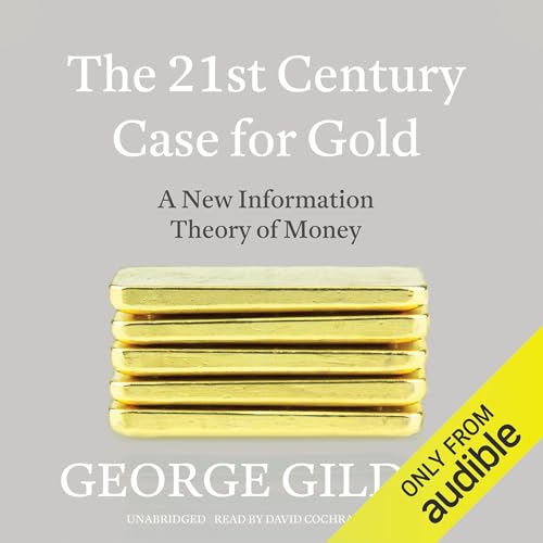 Cover of The 21st Century Case for Gold