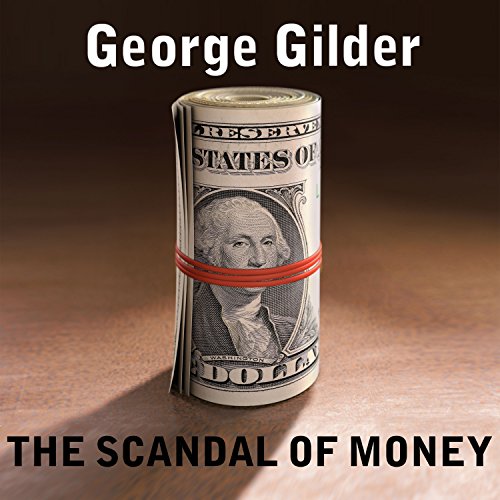 Cover of The Scandal of Money