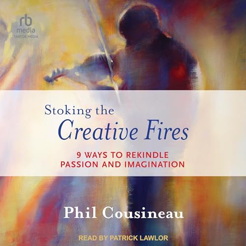 Cover of Stoking the Creative Fires