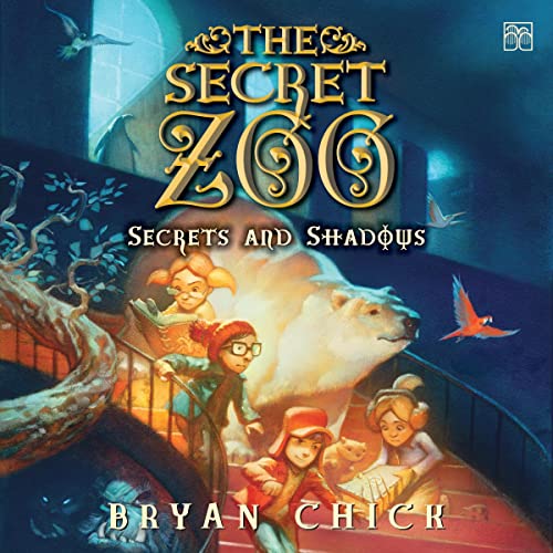 Cover of The Secret Zoo: Secrets and Shadows