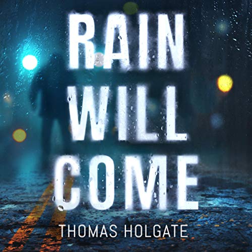 Cover of Rain Will Come