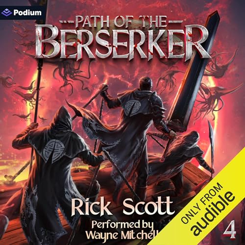 Cover of Path of the Berserker 4: A Daopocalypse Progression Fantasy