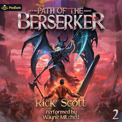 Cover of Path of the Berserker 2: A Daopocalypse Progression Fantasy