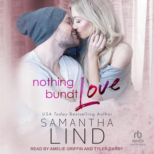 Cover of Nothing Bundt Love