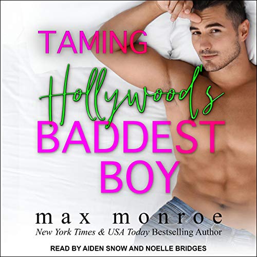 Cover of Taming Hollywood's Baddest Boy