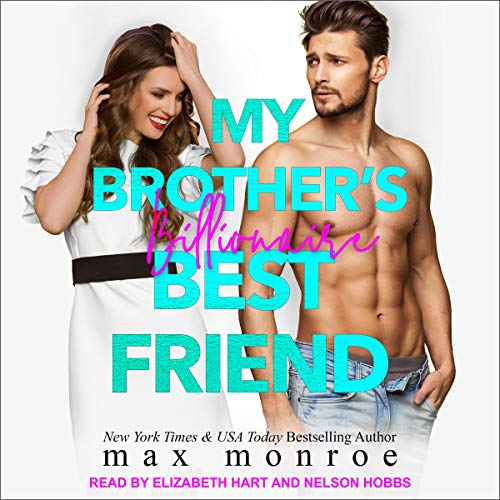 Cover of My Brother’s Billionaire Best Friend