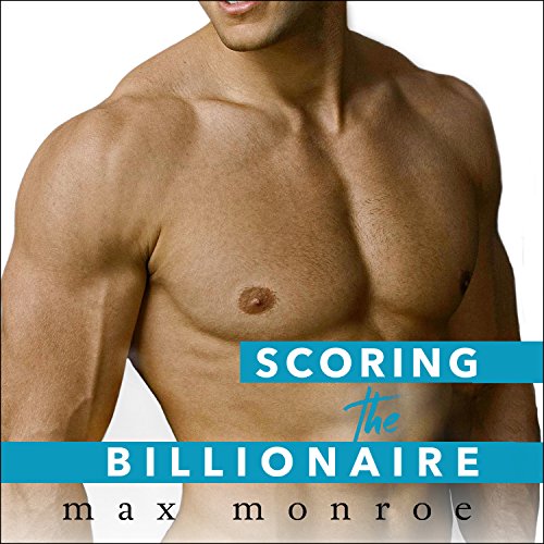 Cover of Scoring the Billionaire