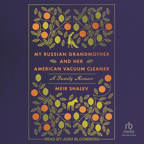 Cover of My Russian Grandmother and Her American Vacuum Cleaner