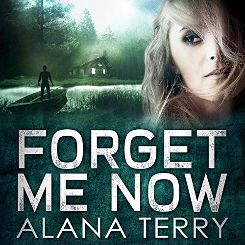 Cover of Forget Me Now