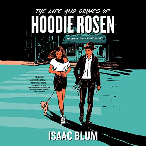 Cover of The Life and Crimes of Hoodie Rosen