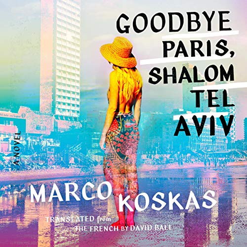 Cover of Goodbye Paris, Shalom Tel Aviv