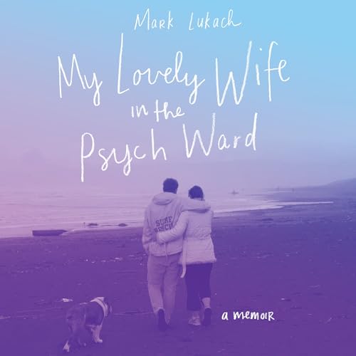 Cover of My Lovely Wife in the Psych Ward