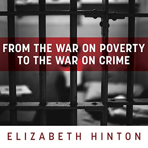Cover of From the War on Poverty to the War on Crime
