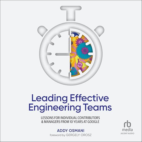Cover of Leading Effective Engineering Teams