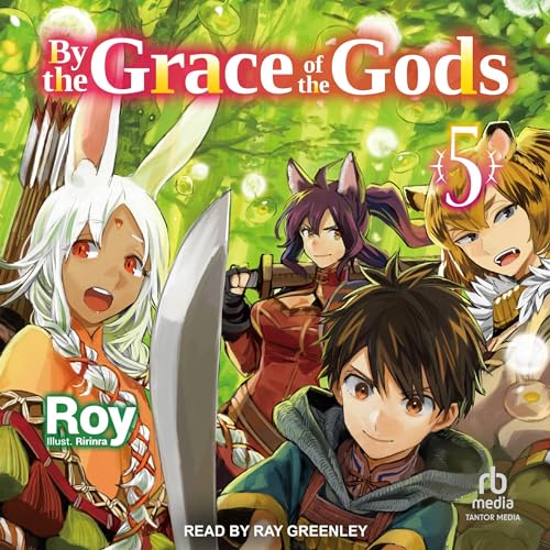 Cover of By the Grace of the Gods: Volume 5