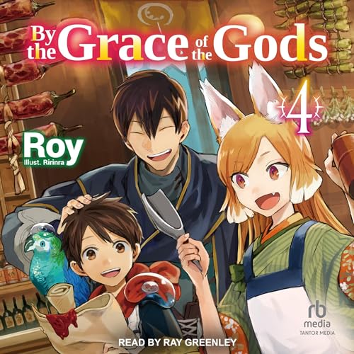 Cover of By the Grace of the Gods: Volume 4