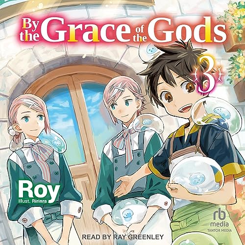 Cover of By the Grace of the Gods: Volume 3
