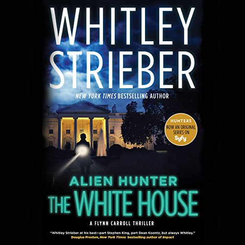 Cover of Alien Hunter: The White House