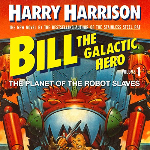 Cover of Bill, the Galactic Hero